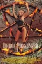 Watch Demon Possessed Putlocker