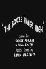 Watch The Booze Hangs High Putlocker