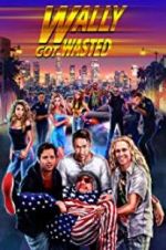 Watch Wally Got Wasted Putlocker