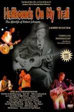 Watch Hellhounds on My Trail The Afterlife of Robert Johnson Putlocker