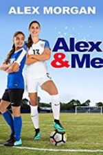 Watch Alex &amp; Me Putlocker