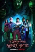 Watch A Babysitter's Guide to Monster Hunting Putlocker
