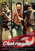 Watch Chakravyuh Putlocker