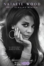 Watch Natalie Wood: What Remains Behind Putlocker