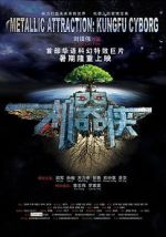 Watch Metallic Attraction: Kungfu Cyborg Putlocker