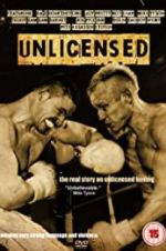Watch Unlicensed Putlocker