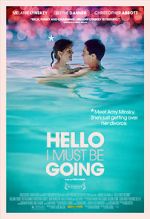 Watch Hello I Must Be Going Putlocker