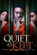 Watch Quiet as Kept Putlocker