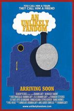 Watch An Unlikely Fandom: The Impact of Thomas the Tank Engine Putlocker