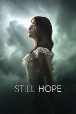 Watch Still Hope Putlocker