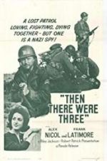 Watch Then There Were Three Putlocker