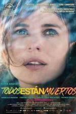 Watch Todos están muertos Putlocker