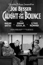 Watch Caught on the Bounce Putlocker