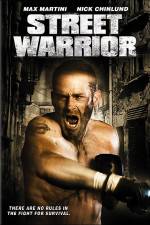 Watch Street Warrior Putlocker