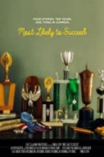 Watch Most Likely to Succeed Putlocker