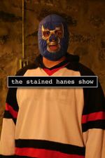 Watch The Stained Hanes Show Putlocker