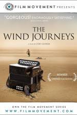 Watch Los viajes del viento Putlocker