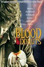 Watch Blood &amp; Donuts Putlocker