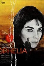 Watch Ophélia Putlocker