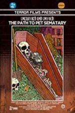 Watch Unearthed &amp; Untold: The Path to Pet Sematary Putlocker