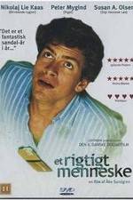 Watch Et rigtigt menneske Putlocker