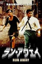 Watch Run Away Putlocker