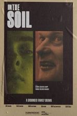 Watch In the Soil (Short 2021) Putlocker