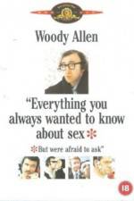 Watch Everything You Always Wanted to Know About Sex * But Were Afraid to Ask Putlocker