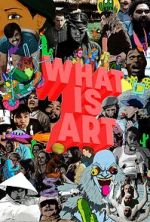 Watch What is Art Putlocker