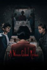 Watch A Woman Called Mother Putlocker