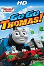 Watch Thomas &amp; Friends: Go Go Thomas! Putlocker