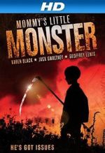 Watch Mommy\'s Little Monster Putlocker