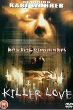 Watch Killer Love Putlocker