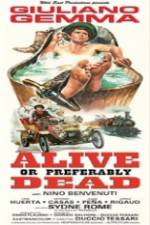 Watch Alive or Preferably Dead Putlocker
