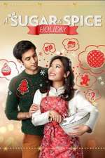 Watch A Sugar &amp; Spice Holiday Putlocker