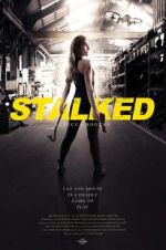 Watch Stalked Putlocker