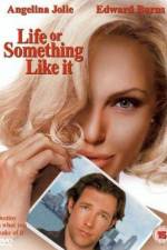 Watch Life or Something Like It Putlocker