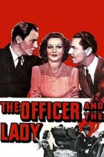 Watch The Officer and the Lady Putlocker
