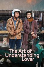 Watch The Art of Understanding Lover Putlocker