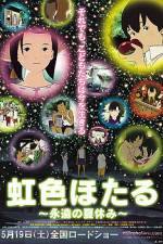 Watch Rainbow Fireflies Putlocker