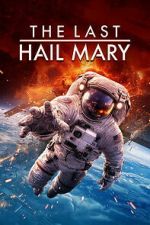Watch The Last Hail Mary Putlocker