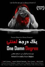 Watch One Damn Degree Putlocker