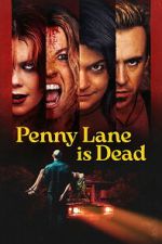 Watch Penny Lane Is Dead Putlocker