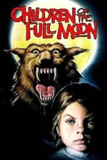 Watch Children of the Full Moon Putlocker