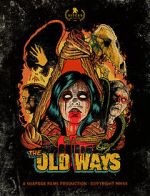Watch The Old Ways Putlocker