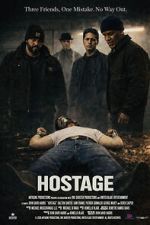 Watch Hostage Putlocker