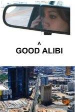 Watch A Good Alibi Putlocker
