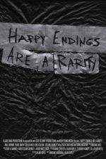 Watch Happy Endings Are a Rarity Putlocker