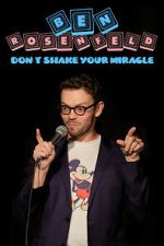 Watch Ben Rosenfeld: Don\'t Shake Your Miracle Putlocker