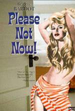 Watch Please, Not Now! Putlocker